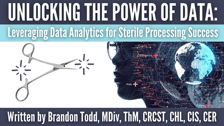 Unlocking the Power of Data: Leveraging Data Analytics for Sterile Processing Success